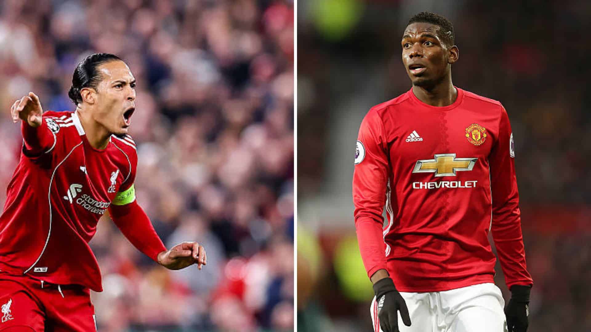 Virgil van Dijk and Paul Pogba